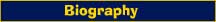 Biography